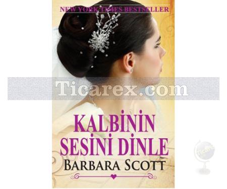 Kalbinin Sesini Dinle | Barbara Scott - Resim 1