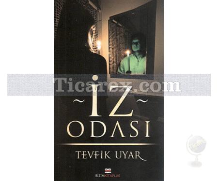 İz Odası | Tevfik Uyar - Resim 1