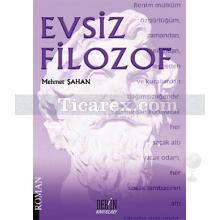 Evsiz Filozof | Mehmet Şahan