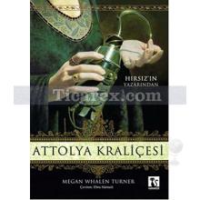 Attolya Kraliçesi | Megan Whalen Turner