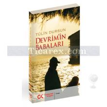 Devrim'in Babaları | Tülin Dursun