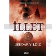 İllet | Serdar Yıldız