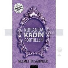 Kur'an'da Kadın Portreleri (CD'li) | Necmettin Şahinler