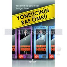 Yöneticinin Raf Ömrü | Saygın Tezel, Yasemin Koçak Tezel