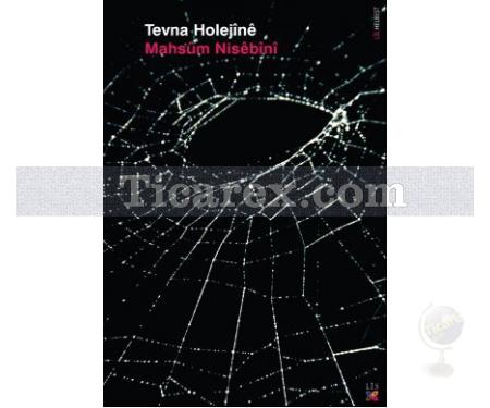 Tevna Holejinê | Mahsum Nısebini - Resim 1