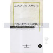 Kamelyalı Kadın | (Ciltli) | Alexander Dumas
