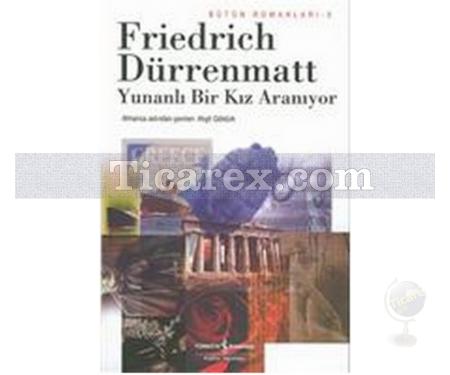 Yunanlı Bir Kız Aranıyor | Friedrich Dürrenmatt - Resim 1