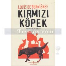 Kırmızı Köpek | Louis de Bernieres