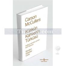 Küskün Kahvenin Türküsü | Carson McCullers