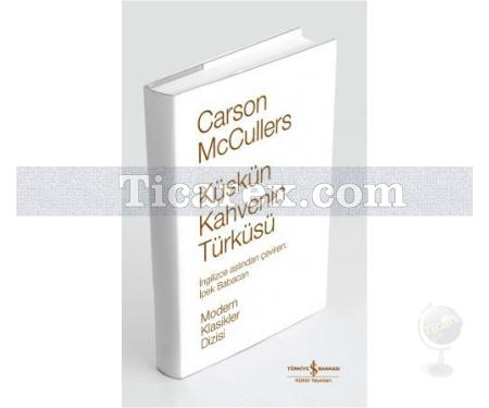 Küskün Kahvenin Türküsü | Carson McCullers - Resim 1