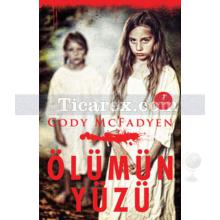 Ölümün Yüzü | Cody McFadyen