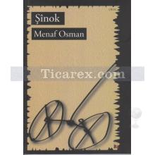 Şinok | Menaf Osman