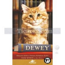 Dewey - Dünyanın Kalbine Dokunan Kütüphane Kedisi | (Cep Boy) | Vicki Myron