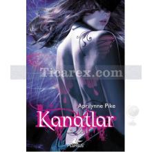 Kanatlar | Aprilynne Pike