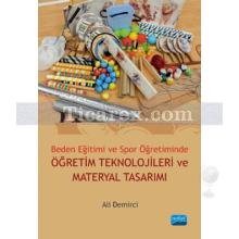 Beden Eğitimi ve Spor Öğretiminde Öğretim Teknolojileri ve Materyal Tasarımı | Ali Demirci