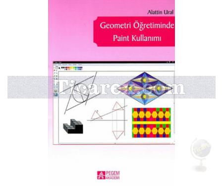 Geometri Öğretiminde Paint Kullanımı | Alaattin Ural - Resim 1
