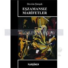 Eşzamansız Marifetler | Devrim Şimşek