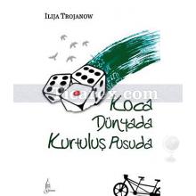 koca_dunyada_kurtulus_pusuda