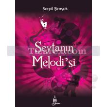 Şeytanın Melodi'si | Serpil Şimşek