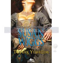 Tutsak Yüreğim | Susan Wiggs