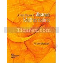 A First Course in Abstract Mathematics | Ali Mostafazadeh