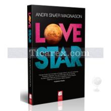 Love Star | Andri Snaer Magnason