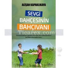 sevgi_bahcesinin_bahcivani