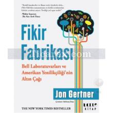 Fikir Fabrikası | John Gertner