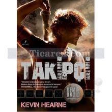 Takipçi | Demir Druid Günlükleri | Kevin Hearne