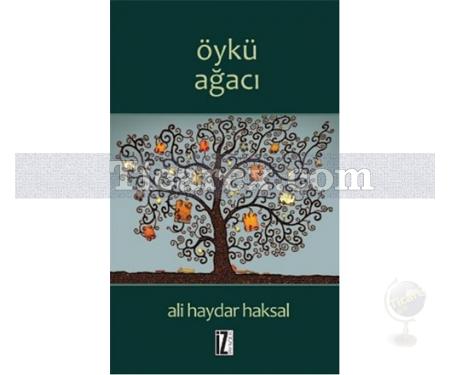 Öykü Ağacı | Ali Haydar Haksal - Resim 1