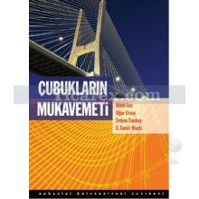 Çubukların Mukavemeti | Erdem Canbay, Hilmi Luş, S. Tanvir Wasti, Uğur Ersoy