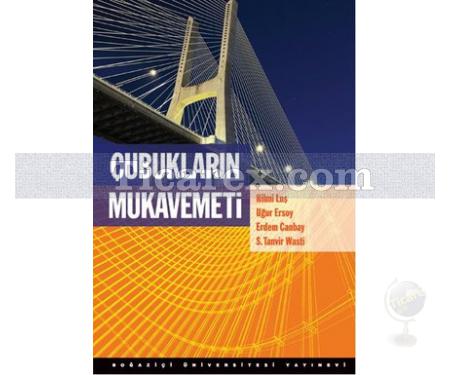 Çubukların Mukavemeti | Erdem Canbay, Hilmi Luş, S. Tanvir Wasti, Uğur Ersoy - Resim 1