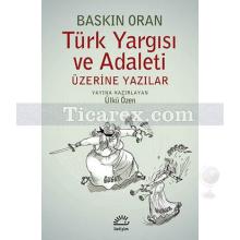 turk_yargisi_ve_adaleti_uzerine_yazilar