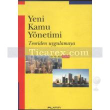 Yeni Kamu Yönetimi | Mehmet Akif Özer