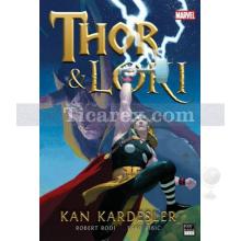 Thor ve Loki - Kan Kardeşler | Robert Rodi