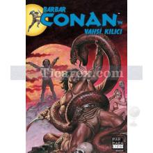 Barbar Conan'ın Vahşi Kılıcı Sayı: 8 | Roy Thomas