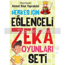 Herkes İçin Eğlenceli Zeka Oyunları Seti | Ahmet Bilal Yaprakdal