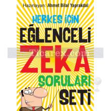 Herkes İçin Eğlenceli Zeka Soruları Seti | Ahmet Bilal Yaprakdal