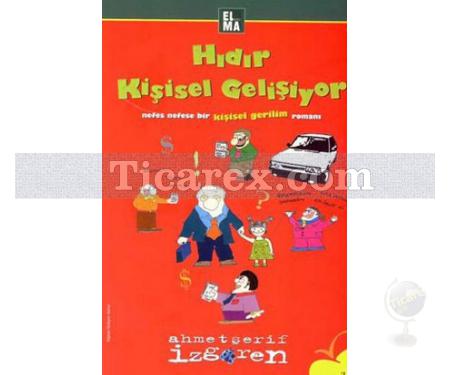 Hıdır Kişisel Gelişiyor | Nefes Nefese Bir Kişisel Gerilim Romanı | Ahmet Şerif İzgören - Resim 1