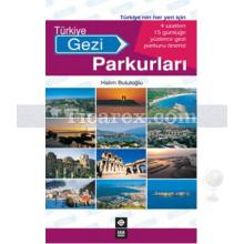 Türkiye Gezi Parkurları | Halim Bulutoğlu