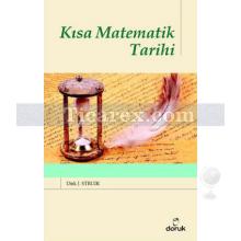 Kısa Matematik Tarihi | Dirk J. Struik