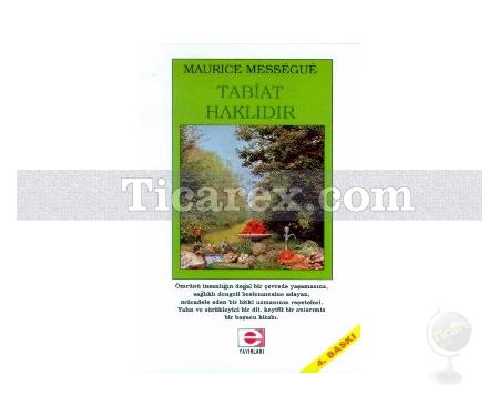 Tabiat Haklıdır | Maurice Messegue - Resim 1