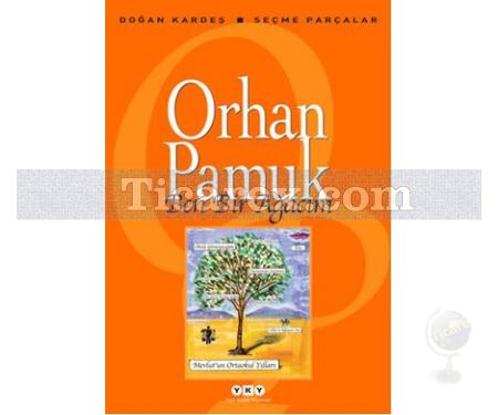 Ben Bir Ağacım | Orhan Pamuk - Resim 1