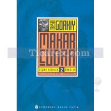 Makar Çudra | Maksim Gorki