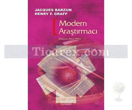 Modern Araştırmacı | Henry F. Graff, Jacgues Barzun - Resim 1