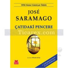 Çatıdaki Pencere | José Saramago