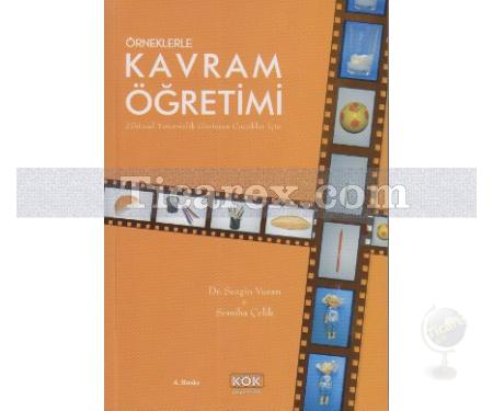 Örneklerle Kavram Öğretimi | Zihinsel Yetersizlik Gösteren Çocuklar İçin | Semiha Çelik, Sezgin Vuran - Resim 1