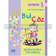 Bil Bul Çöz İlköğretim 1 | Bulmacalarla Tüm Dersler | Nihat Demir, Veysel Yıldız