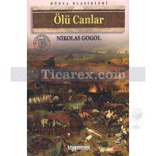 Ölü Canlar | Nikolay Vasilyeviç Gogol