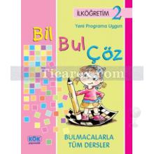 Bil Bul Çöz İlköğretim 2 | Bulmacalarla Tüm Dersler | Nihat Demir, Veysel Yıldız